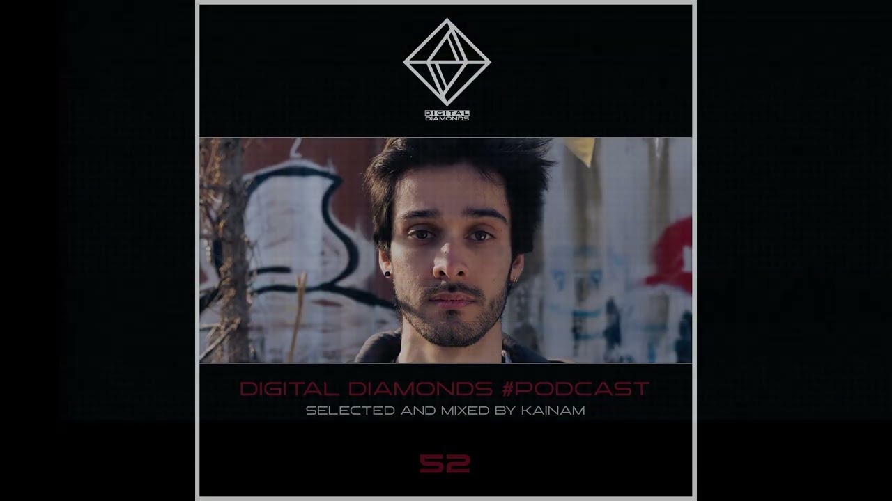 DigitalDiamonds PodCast 052 by Kainam