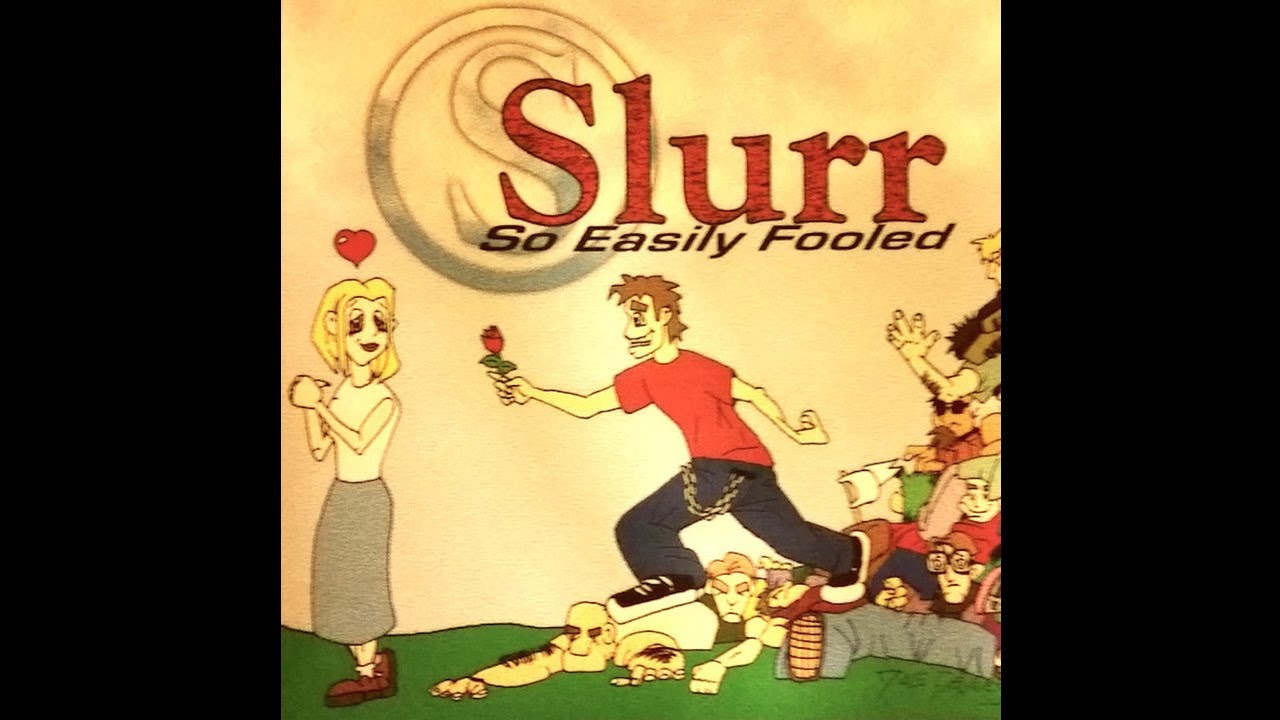 Slurr - That Ruled for a Minute
