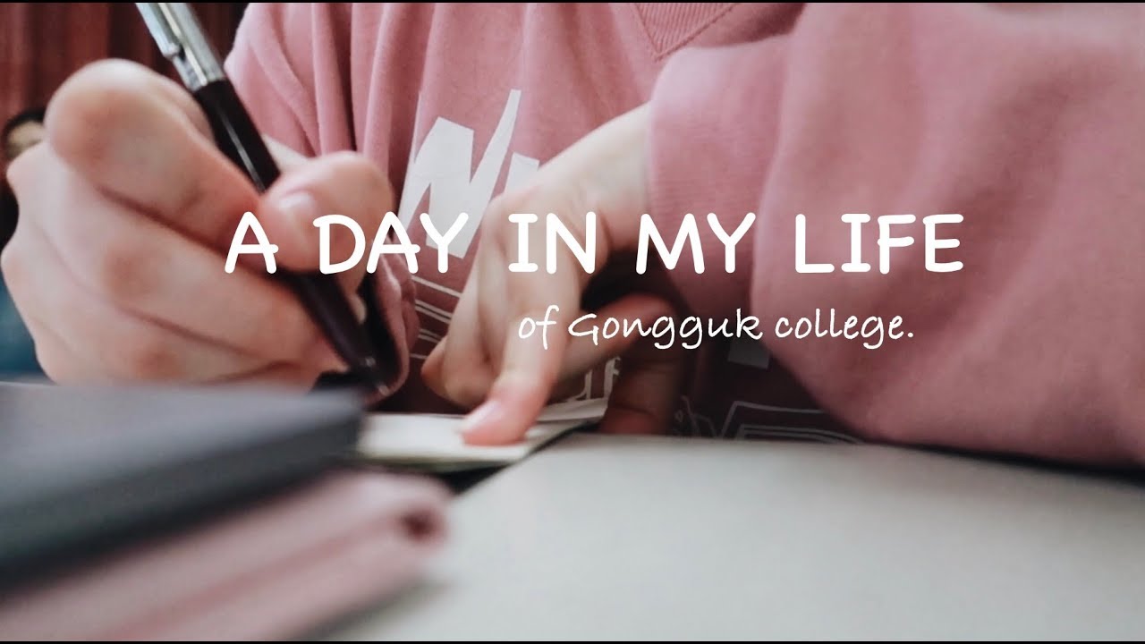 我在韩国东国大学的一天 A Day in my life of GONGGUK UNIVERSITY.|电影专业|上课|写作业