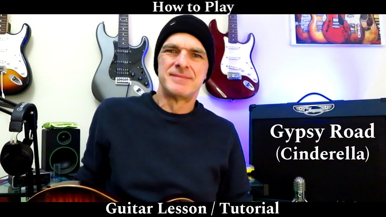 How to Play GYPSY ROAD - Cinderella. Full Guitar Lesson / Tutorial.