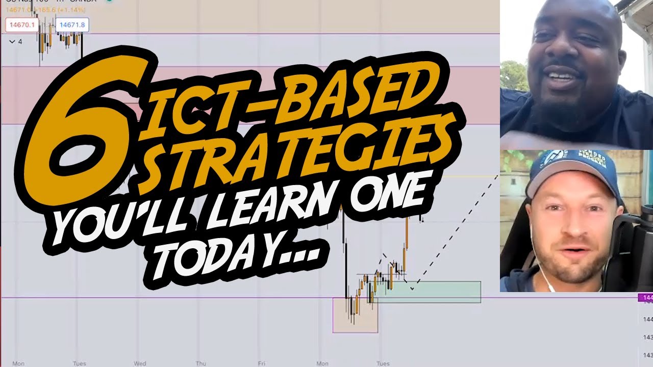 6 ICT Based Strategies, You'll Learn 1 Today...