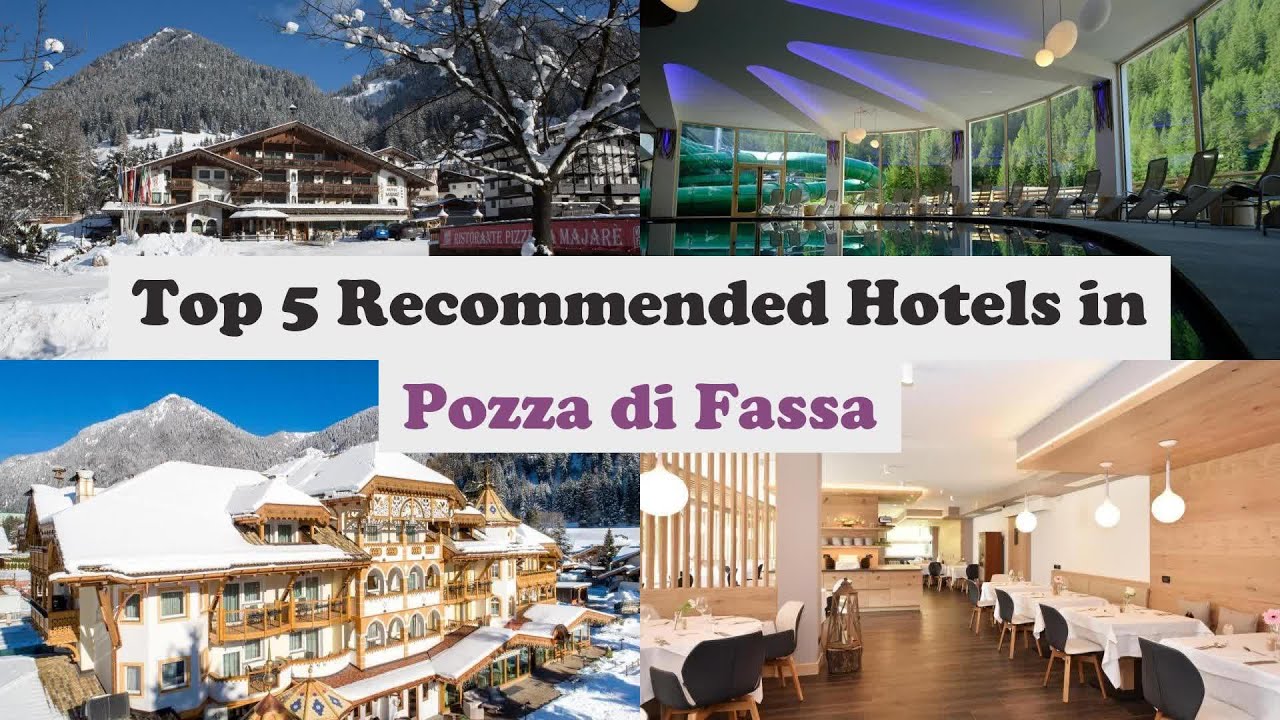 Top 5 Recommended Hotels In Pozza di Fassa | Top 5 Best 4 Star Hotels In Pozza di Fassa