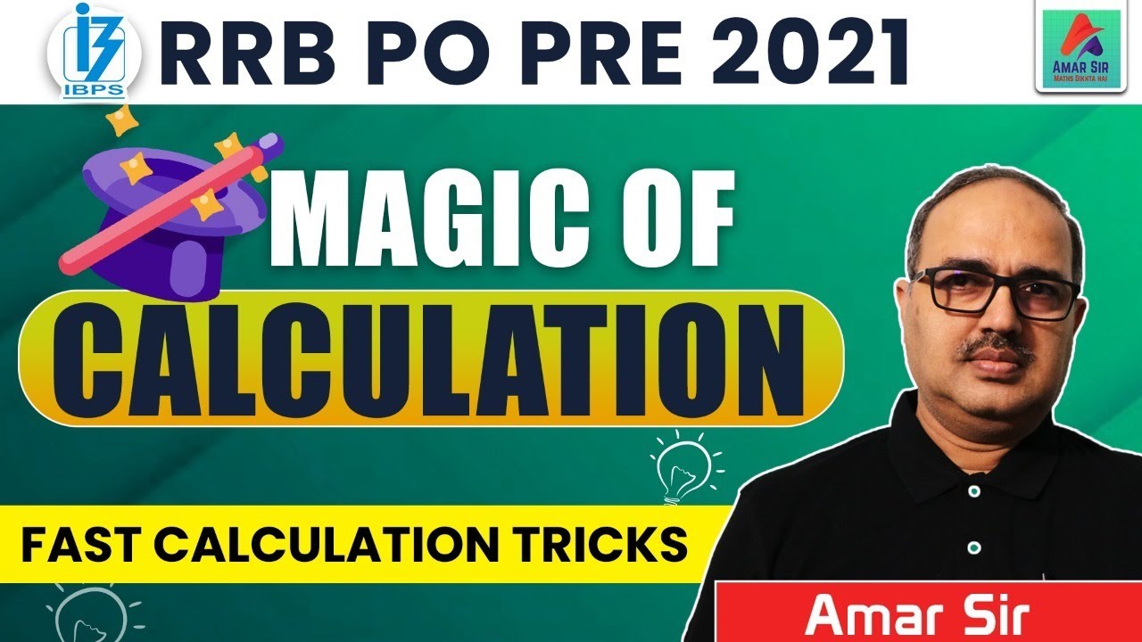 RRB PO PRE 2021 | MAGIC OF CALCULATION | FAST CALCULATION TRICKS | CALCULATION SPEED | BY AMAR SIR
