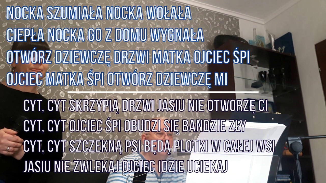 Nocka szumiała do wspólnego śpiewania