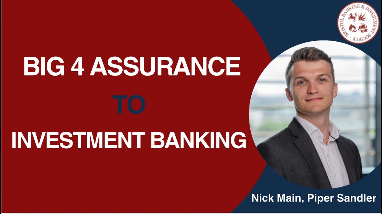 Moving from Big 4 to Investment Banking (Nick, Piper Sandler)