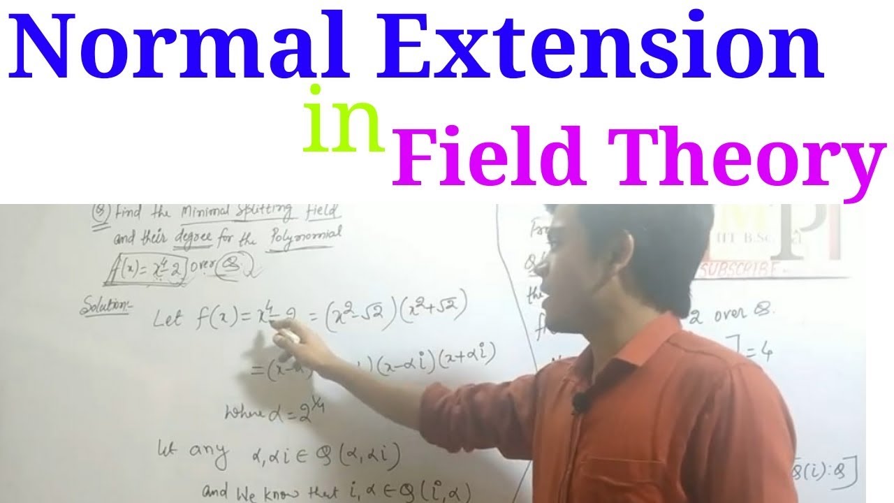 Normal Extension in Field theory|BSc|Msc|BTech|CsirUgcNet|Msc entrance exam
