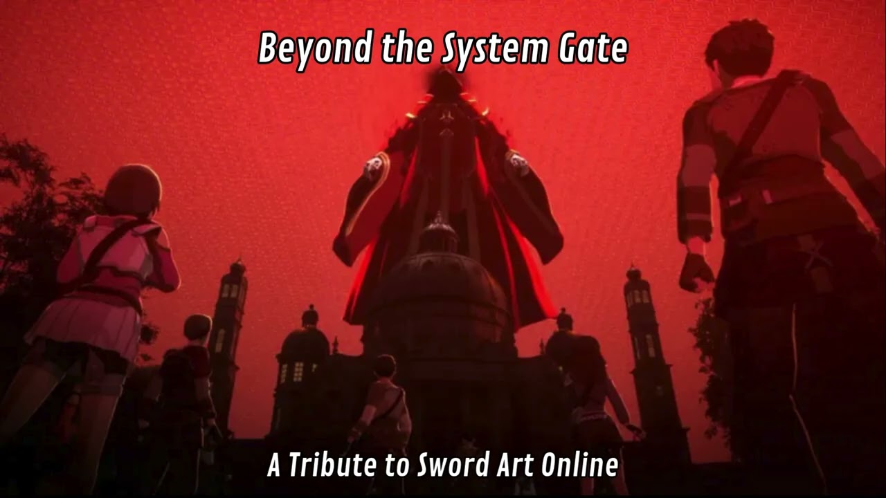 Beyond the System Gate | A Tribute to Sword Art Online