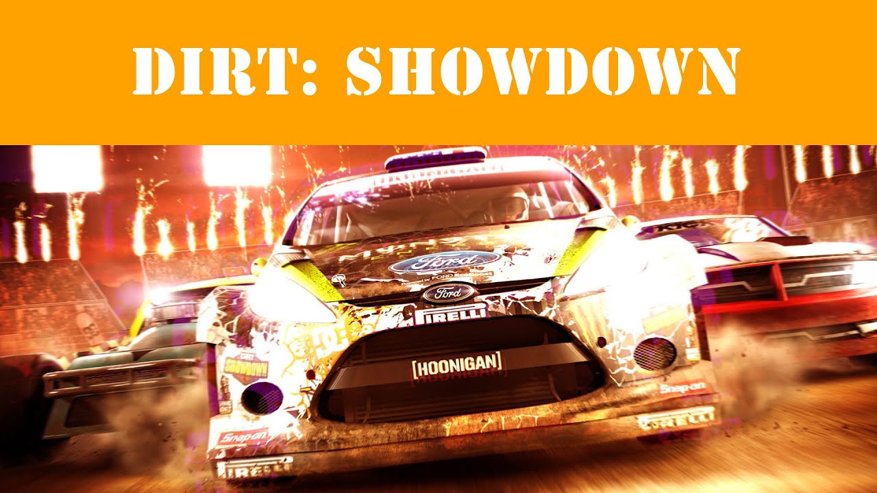 Hooniganism And Small Cars - DiRT: Showdown (Part 1)