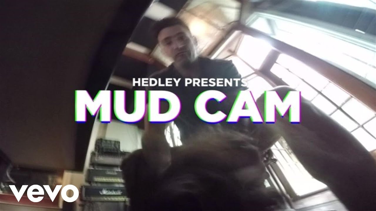 Hedley - Mud Cam (Behind The Scenes)