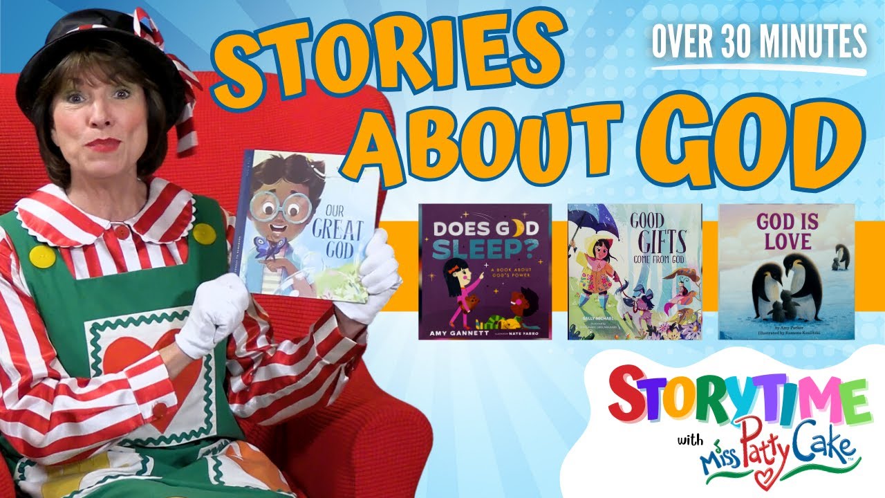 4 Stories About God Marathon | Children's Books Read Aloud by Miss PattyCake