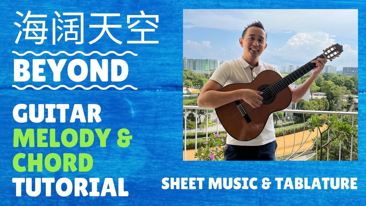 How to play 海阔天空 by Beyond on Guitar - Chord & Melody Tutorial with Tablature