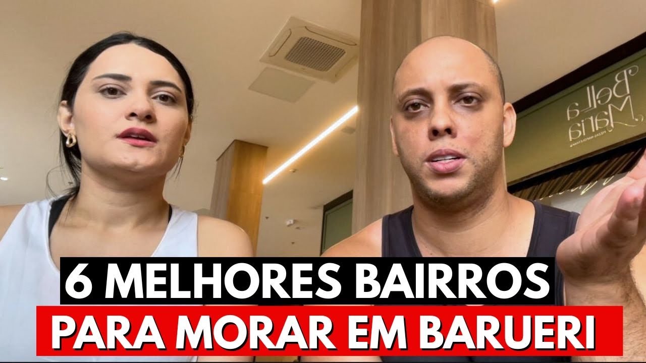 Os 6 Melhores Bairros de Barueri Para Morar em 2026 