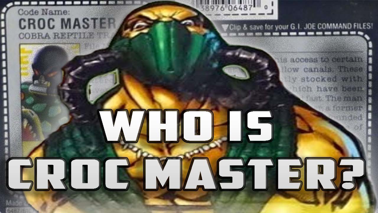 History and Origin of GI Joe's CROC MASTER!