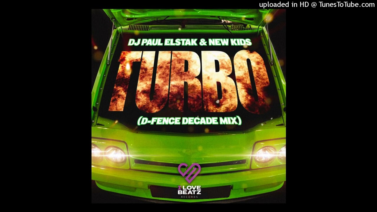 DJ Paul Elstak & New Kids - Turbo (D-Fence Decade Mix)