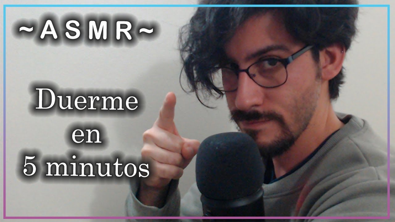 ASMR | DUERME EN 5 MINUTOS con este video asmr | Relájate | SUSURROS  ASMR ESPAÑOL