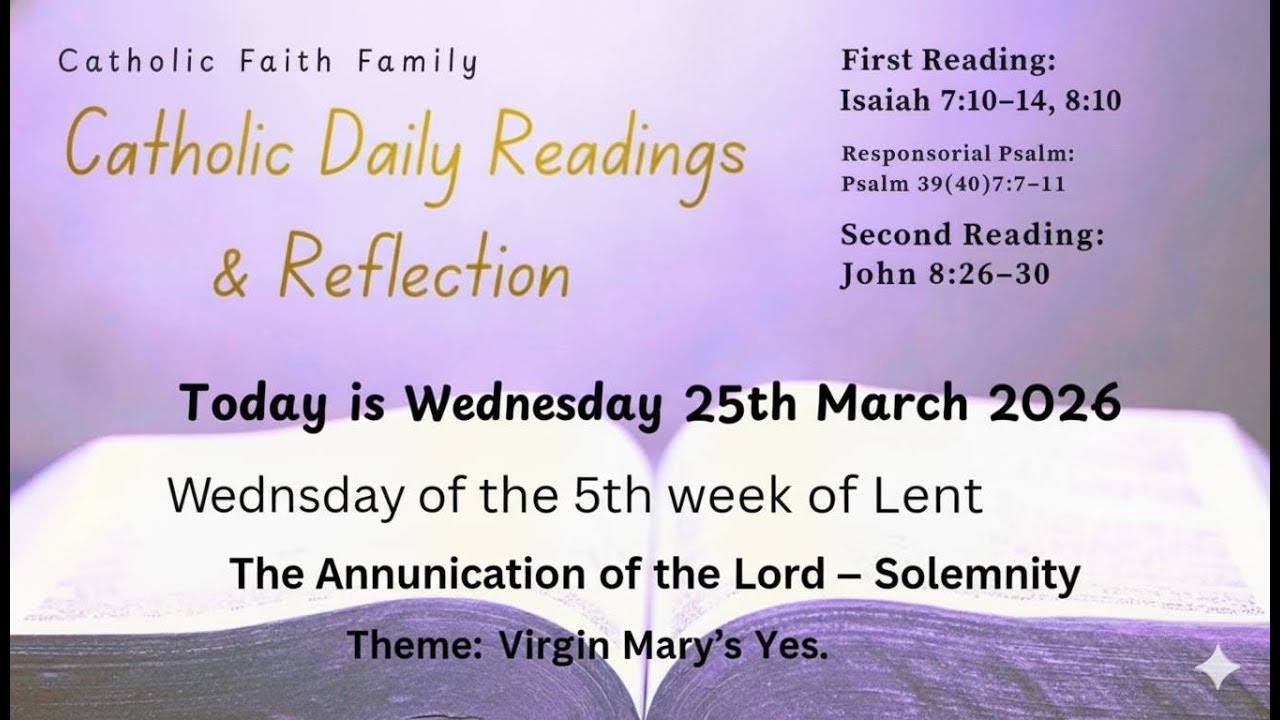 Today&rsquo;s Catholic Mass Readings &ndash; Wednesday, March 25, 2026