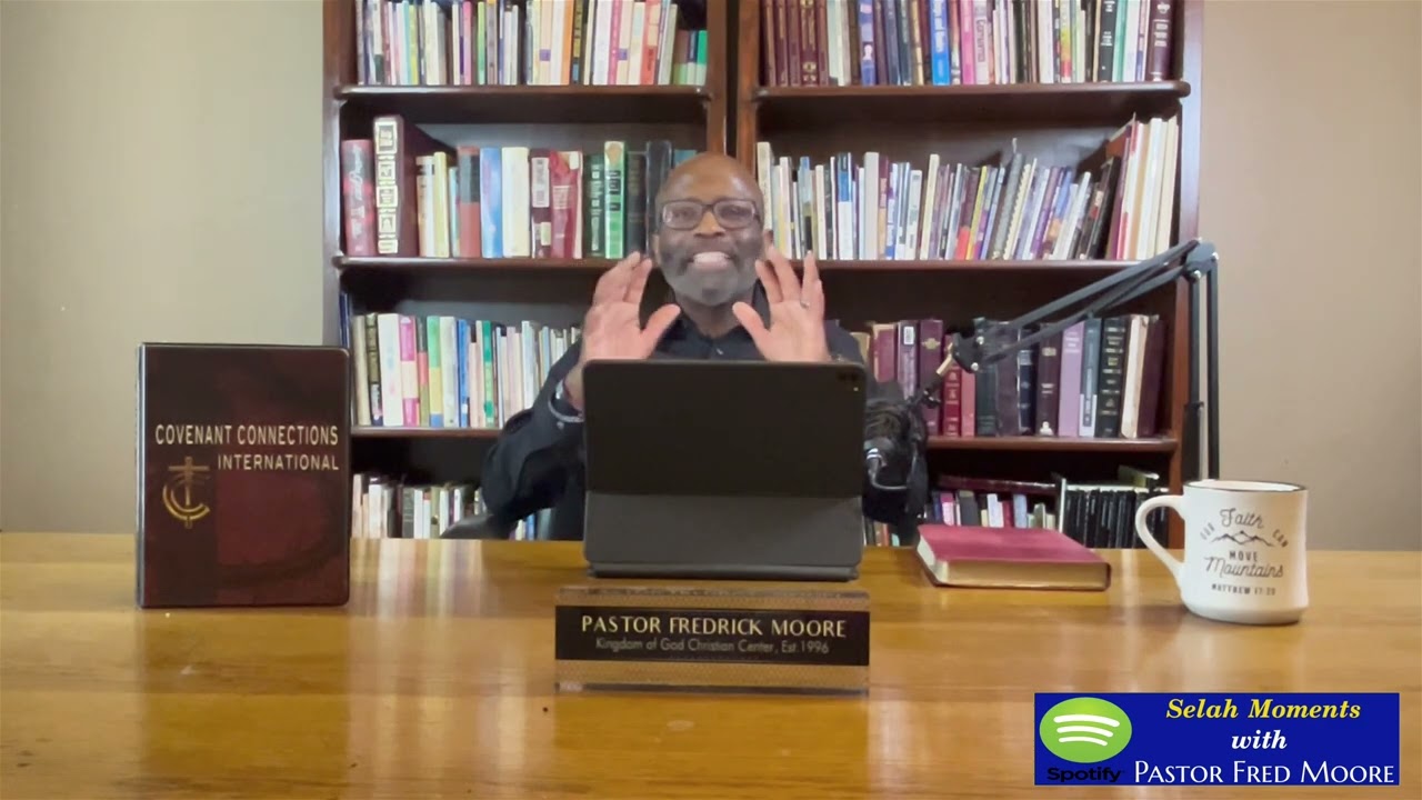 “Accepting God Assignment For Your Life” Pt1 | Selah Moments with Pastor Fred Moore