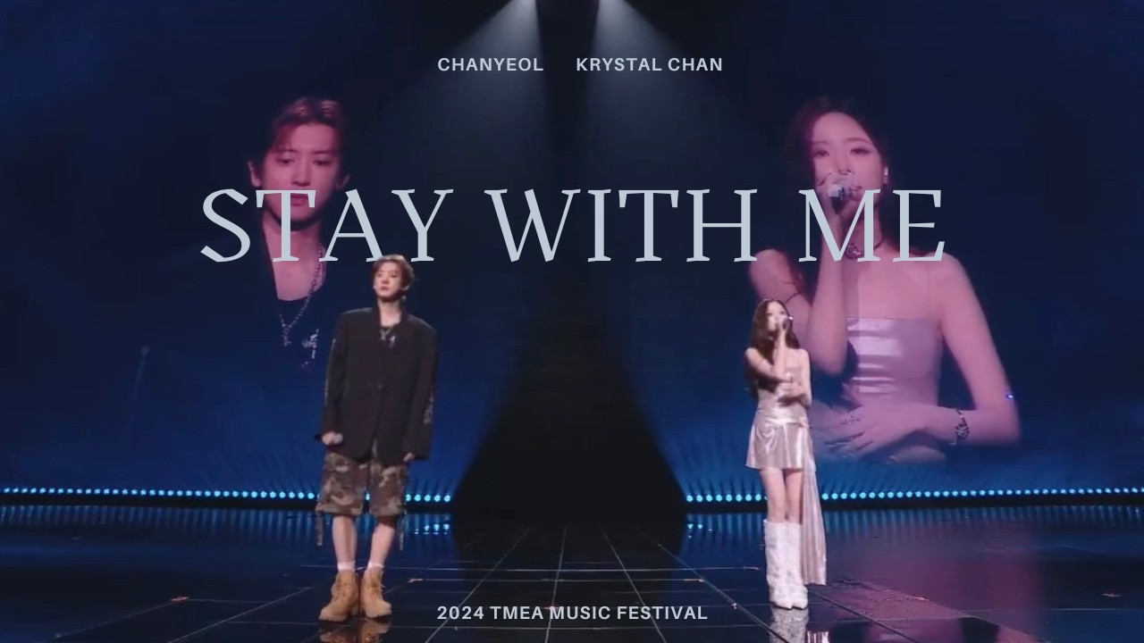 [CC] Stay With Me - CHANYEOL & Chen Zhuoxuan | 2024 TMEA Music Festival | 20240719