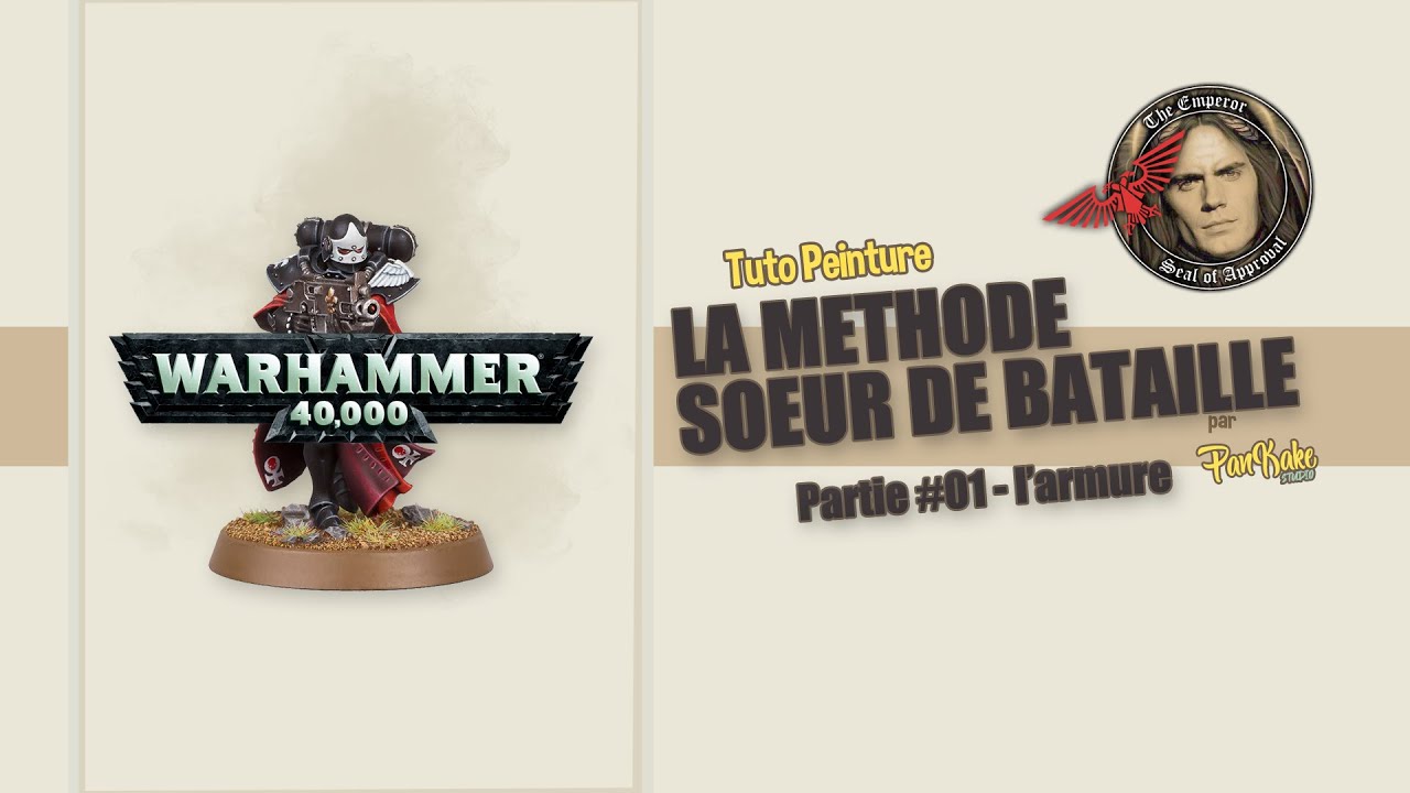 Tuto Peinture | LA METHODE SŒURS DE BATAILLE | L' armure