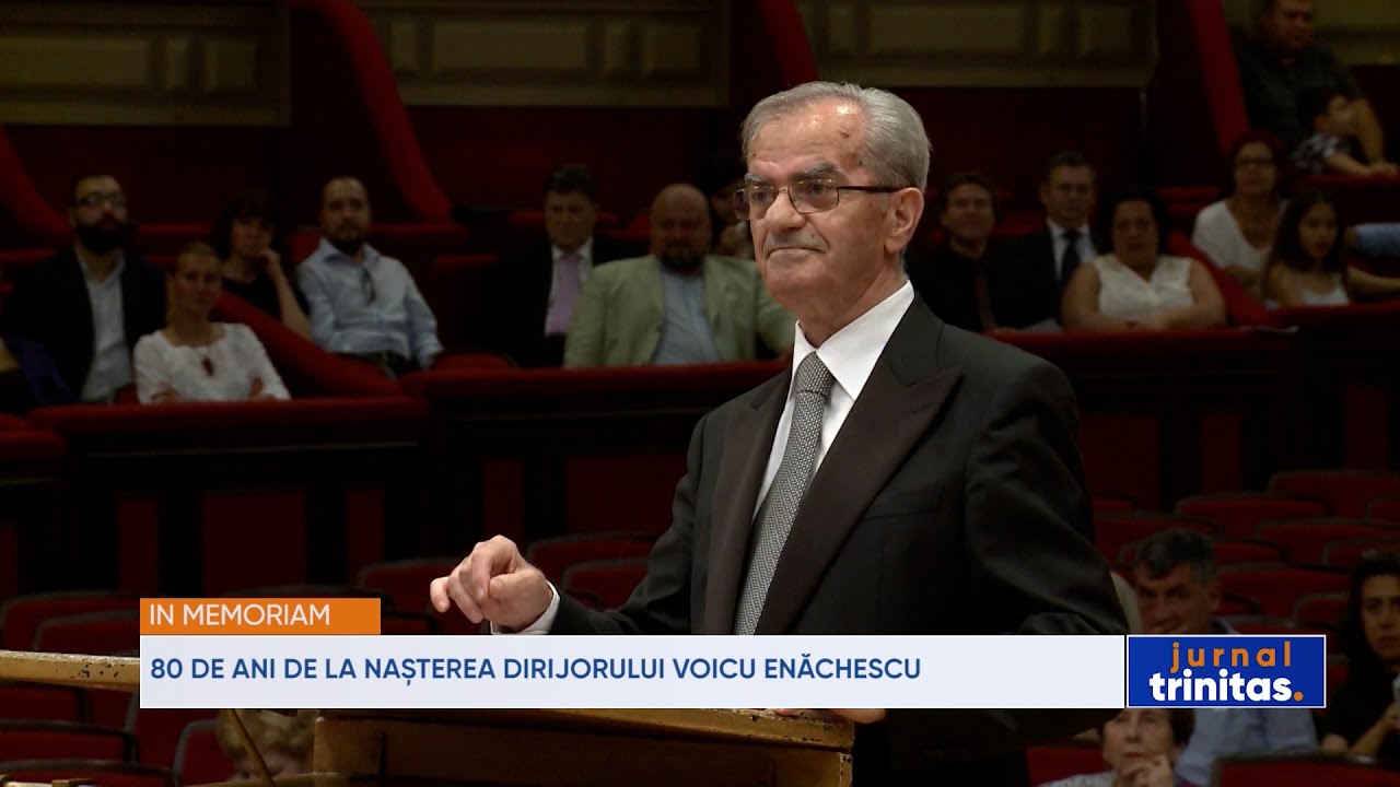 80 de ani de la nașterea dirijorului Voicu Enăchescu