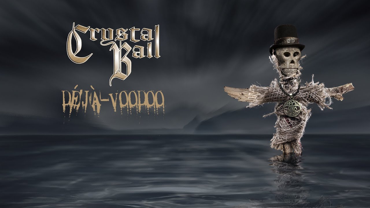 CRYSTAL BALL - Deja Voodoo Full Album