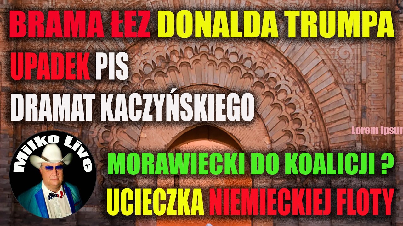 Brama łez Donalda Trumpa. Upadek PIS. Morawiecki w Koalicji Obywatelskiej?Ucieczka niemieckiej floty