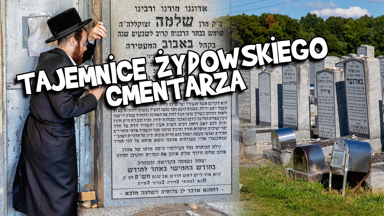 Tajemnice żydowskiego cmentarza - Grób Cadyka i chasydów Bobow | Tajemniczy Świat Żydów