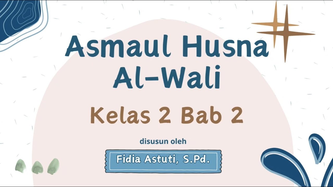 ASMAUL HUSNA AL-WALI
