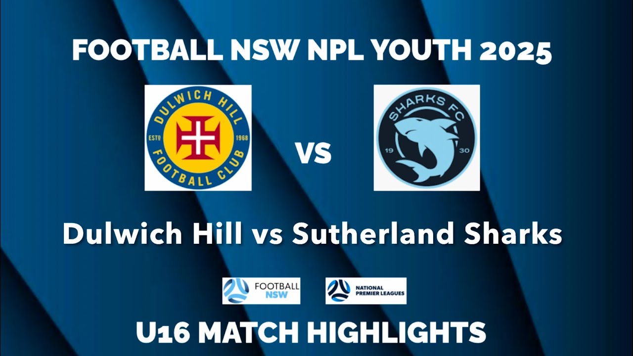 U16 NPL2 2025 R21: Dulwich Hill v Sutherland Sharks #footballhighlights #footballskills #soccer