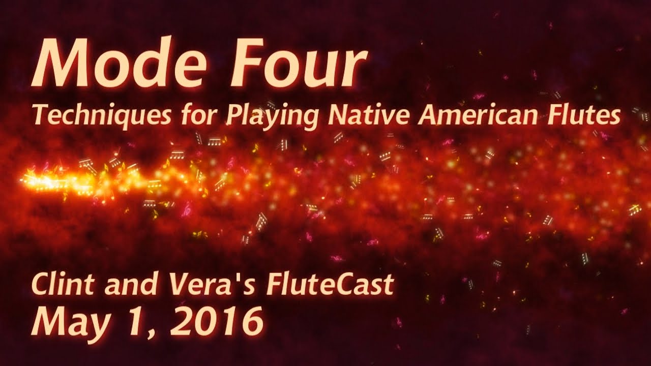 Mode Four - Native American Flute