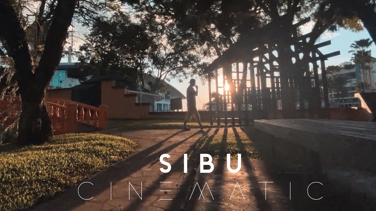 Sibu Cinematic Travel Video