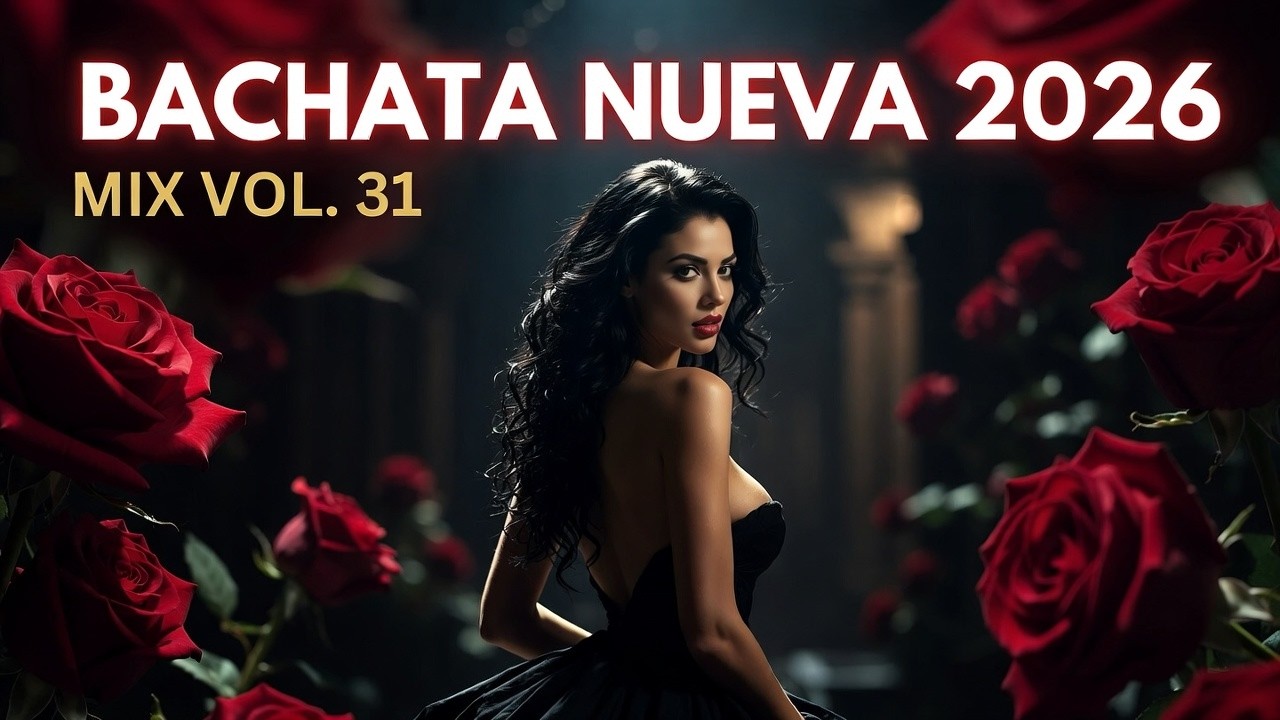 BACHATA NUEVA 2026🔥 Mix Vol. 31 | 12 Canciones Románticas Para Bailar y Enamorarse | La Disco Latina