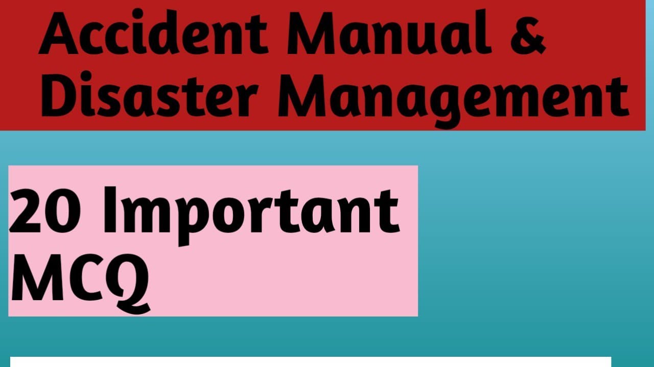 Accident manual & Disaster Management (20 imp MCQ question for AOM, SM, TM, SCR, TC/CC etc. (part-1)