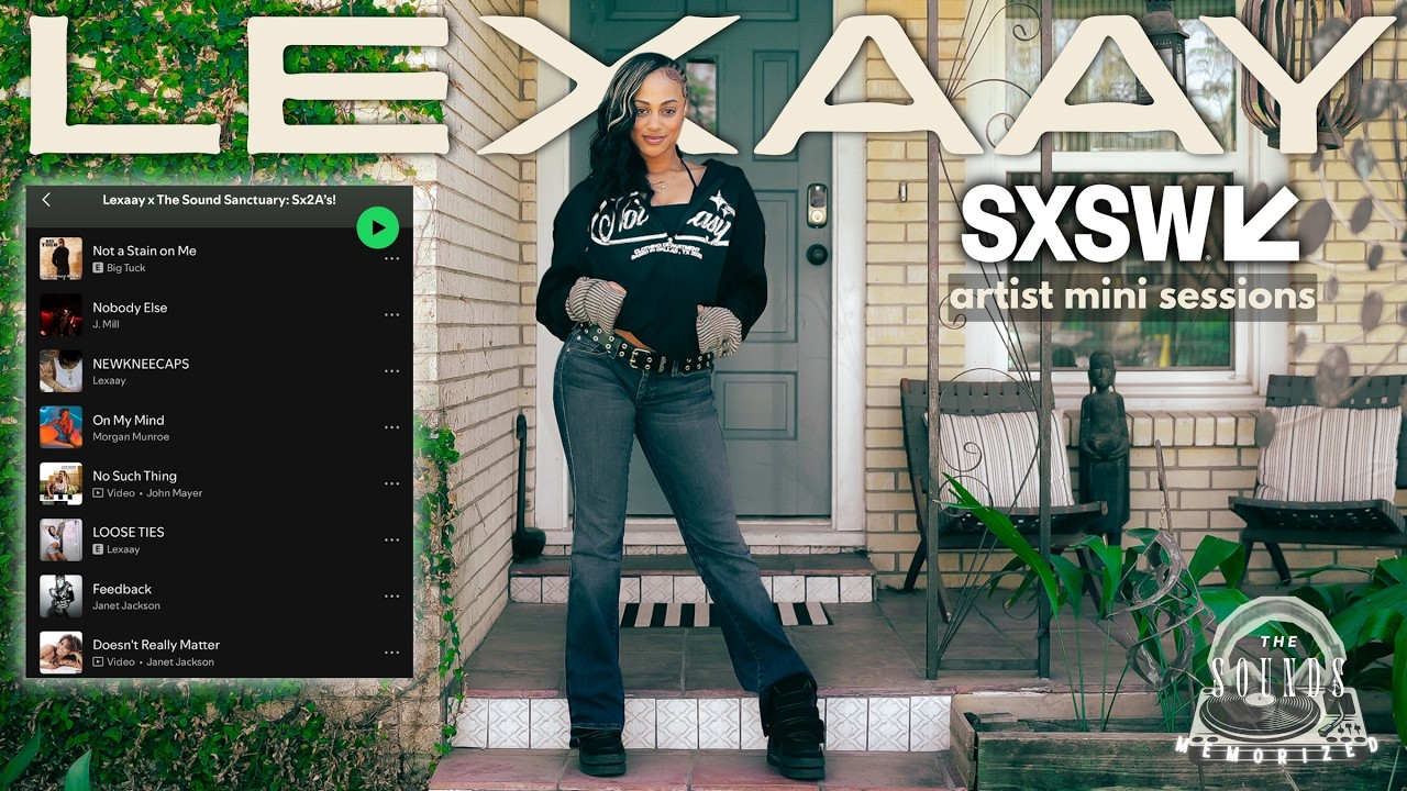 Lexaay enters The Sound Sanctuary for SXSW 2026 | Artist Mini Sessions