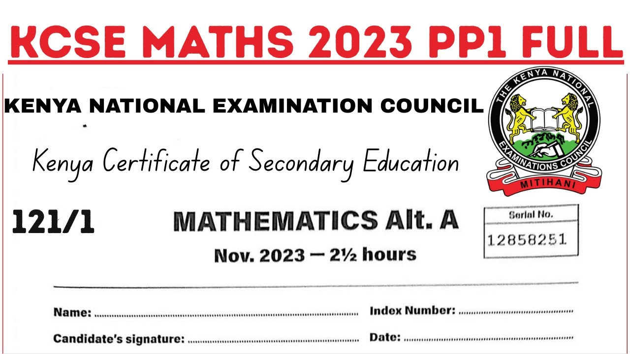 KCSE 2023 MATHS PP1 FULL - REVISION