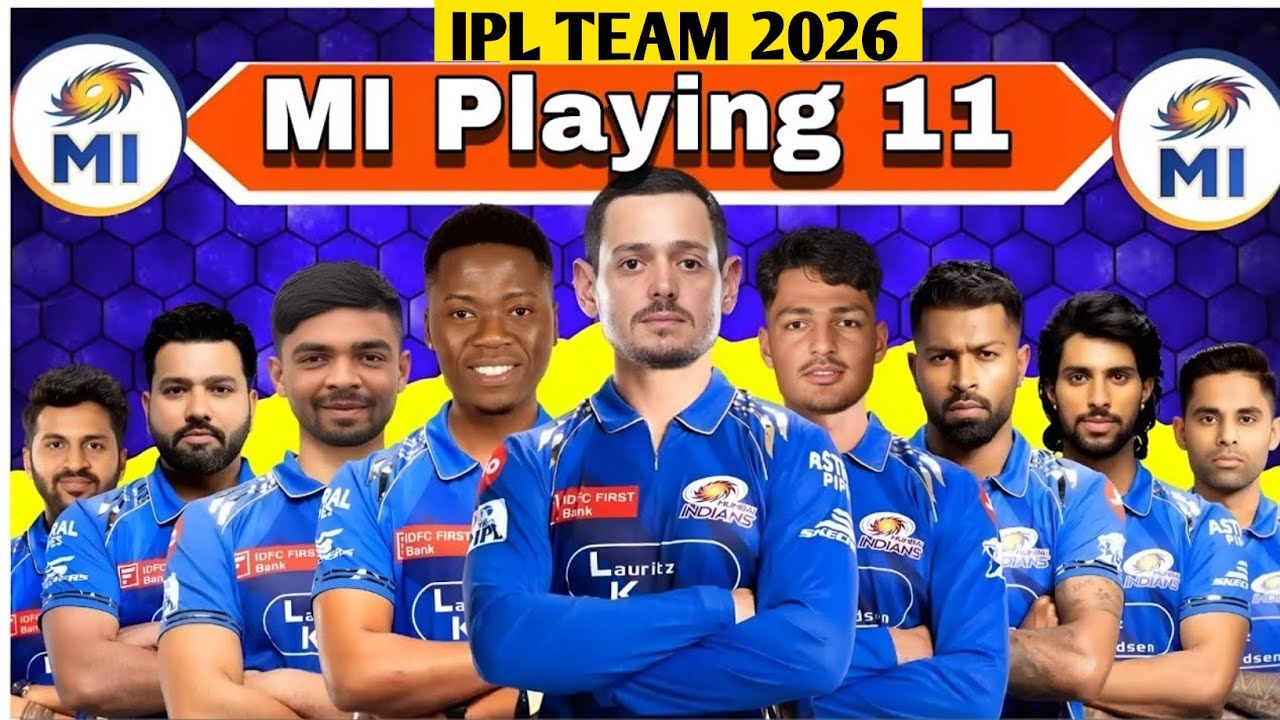 Mumbai Indians IPL 2026 Team। MI Playing 11 IPL 2026 And Full Squad 25 Players All Details 