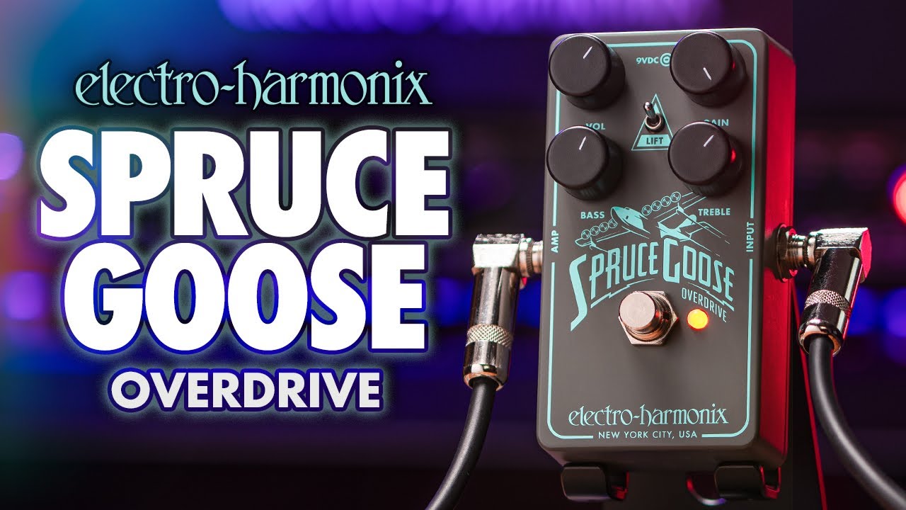 Electro-Harmonix SPRUCE GOOSE Overdrive (EHX Demo от TOM BURDA)