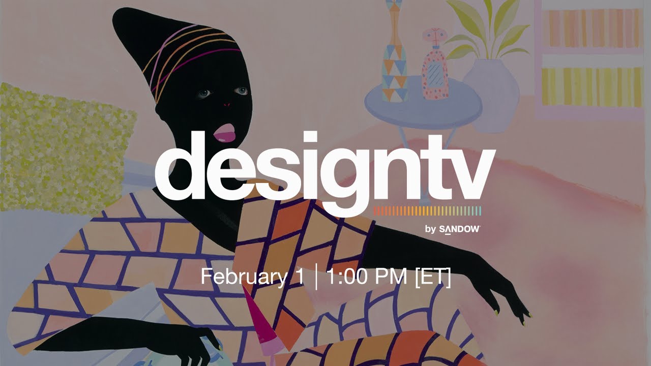 DesignTV by SANDOW: February 1st