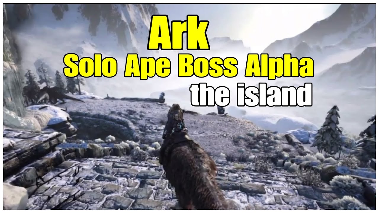 Solo Alpha Ape Boss ARK SURVIVAL