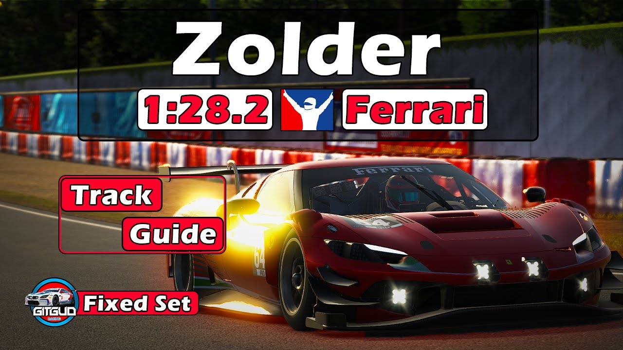 Ferrari 296 GT3 Challenge - Zolder iRacing Track Guide - 1:28.2