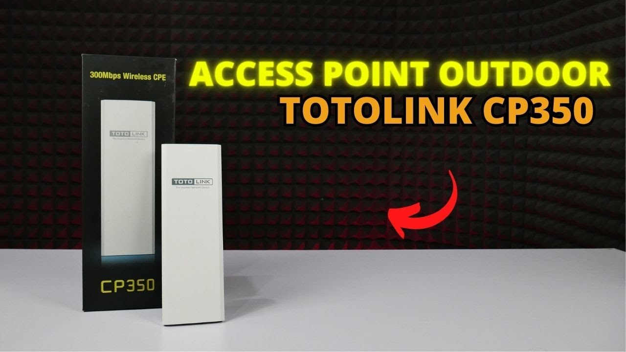 ACCESS POINT YANG MURAH DAN SERBA BISA DARI TOTOLINK CP350