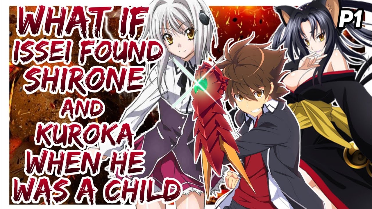 What if Issei found Shirone (Koneko) and Kuroka when he was a child? |Part 1|