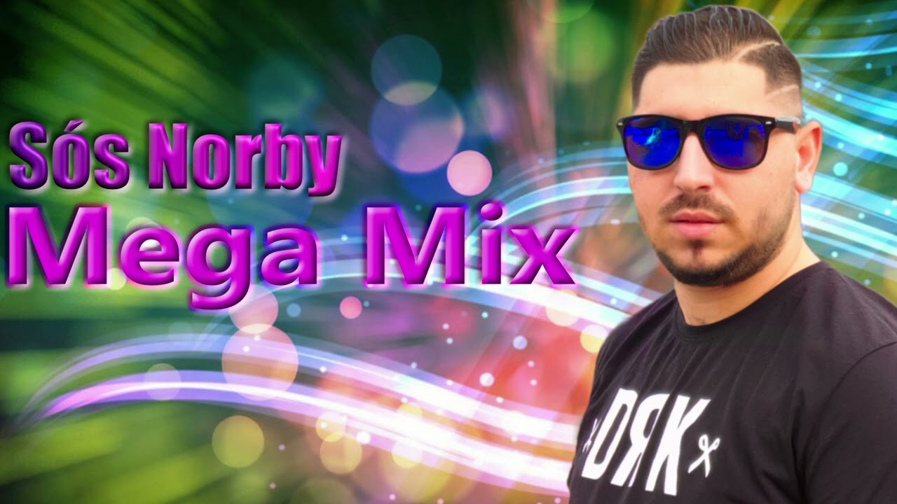 👑Sós Norby -🔝Mega Mix🔝