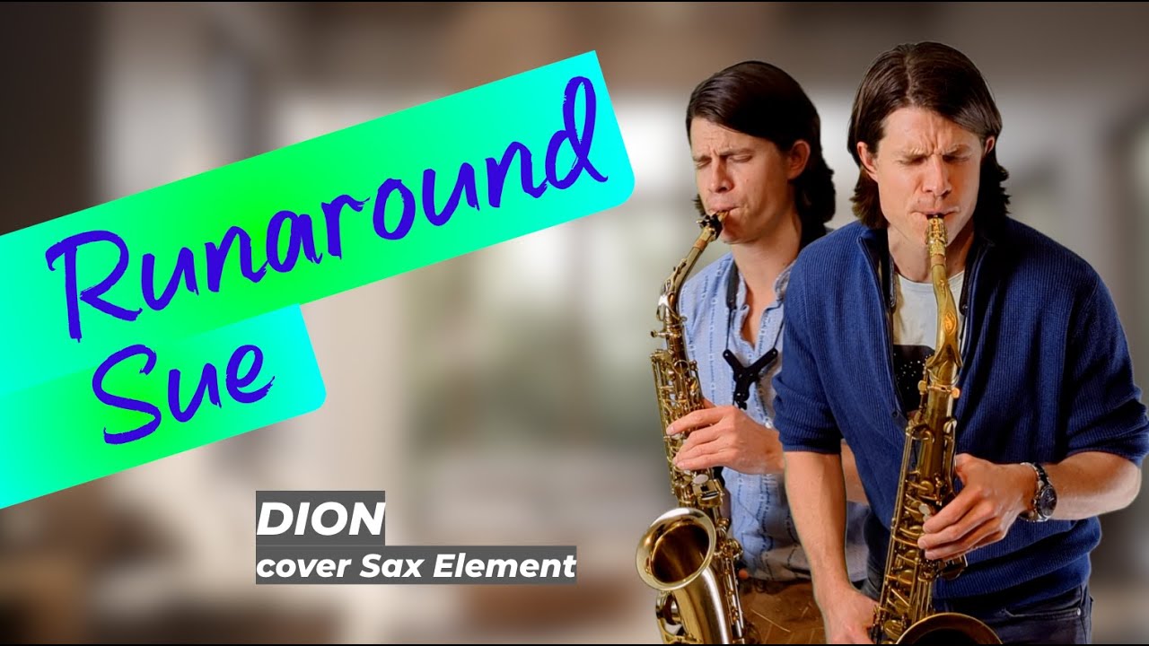 Runaround Sue - DION (cover Sax Element)