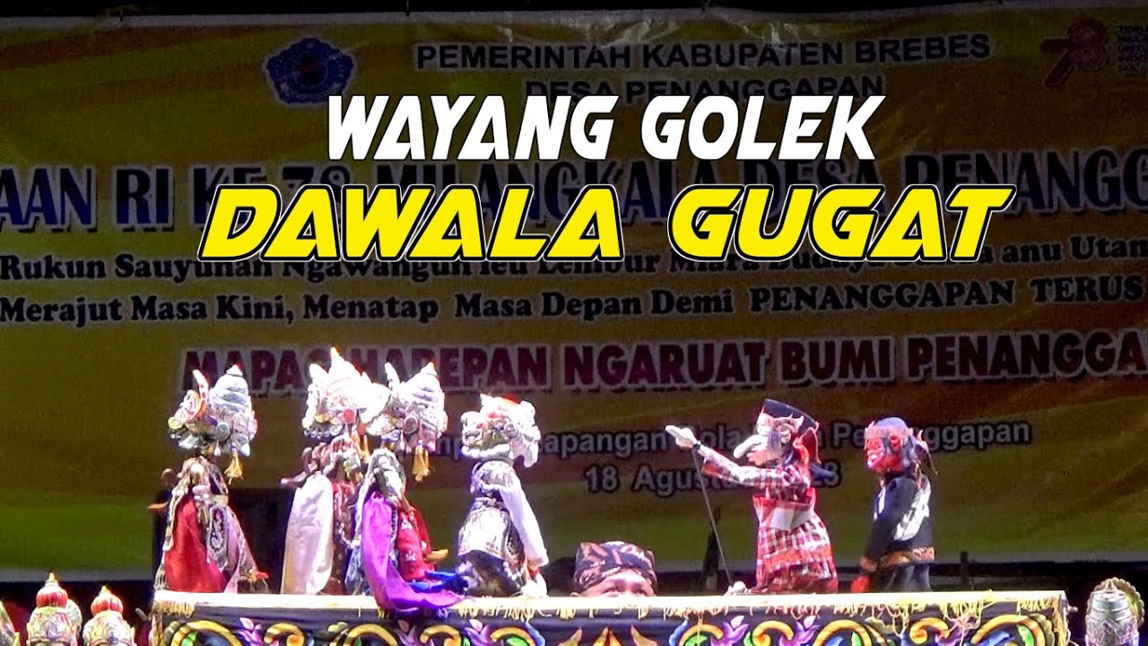 WAYANG GOLEK DAWALA GUGAT DADAN SUNANDAR SUNARYA