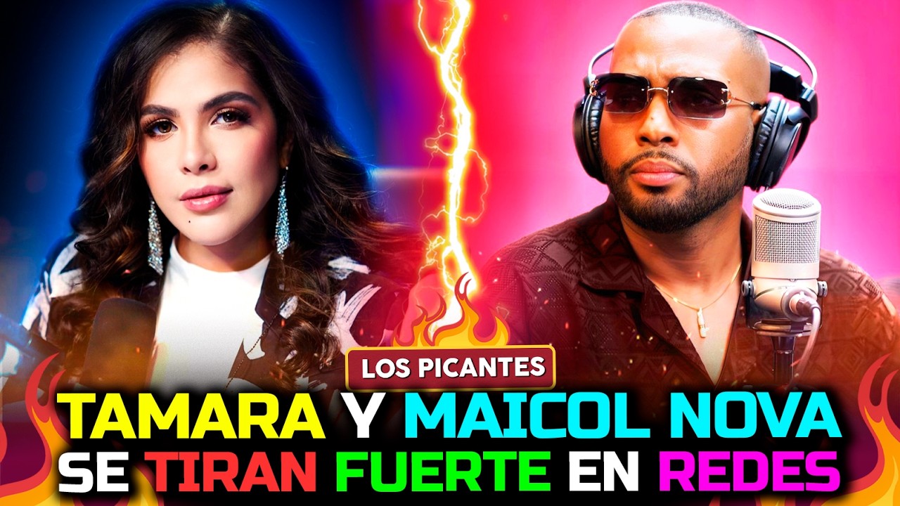 Tamara Martínez y Maicol Nova se tiran fuerte en redes | VIVE EL ESPECTÁCULO