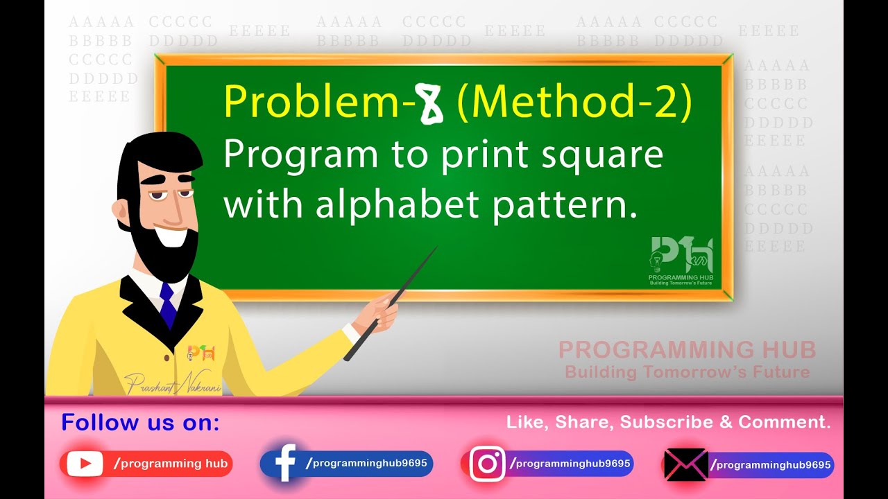 Program to print square with Alphabet Pattern (Method - 2).