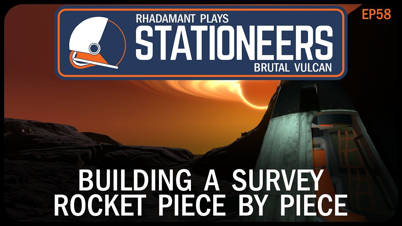 Building a Survey Rocket Piece by Piece in Stationeers Vulcan - Surviving Hell // EP58