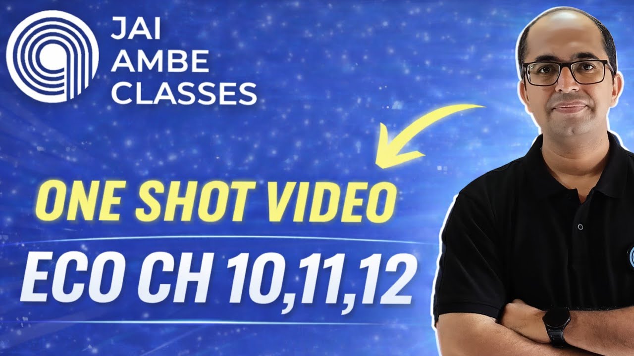 Economics One Shot Revision | Ch-10, 11, 12 | Std-12 Board Exam 2026 | Jai Ambe Classes
