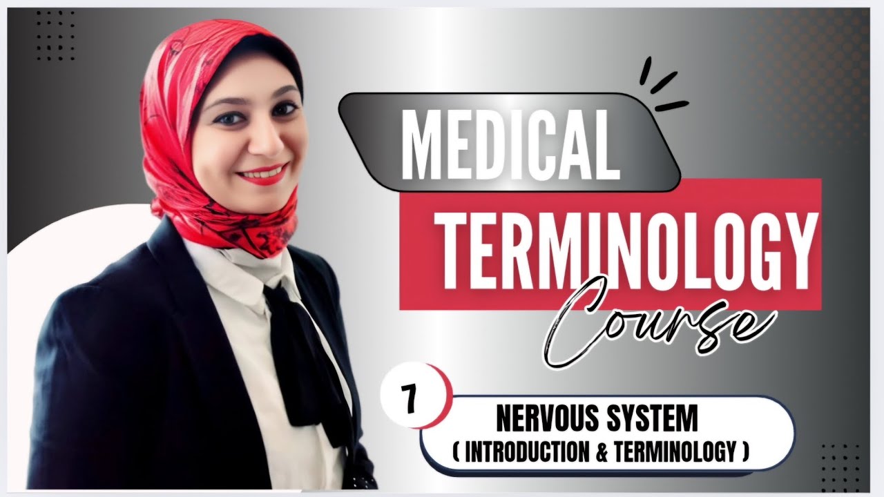 medical terminology of nervous system اسهل طريقه لمذاكرة مصطلحات الجهاز العصبي
